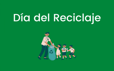 Día del Reciclaje – Weltrecyclingtag