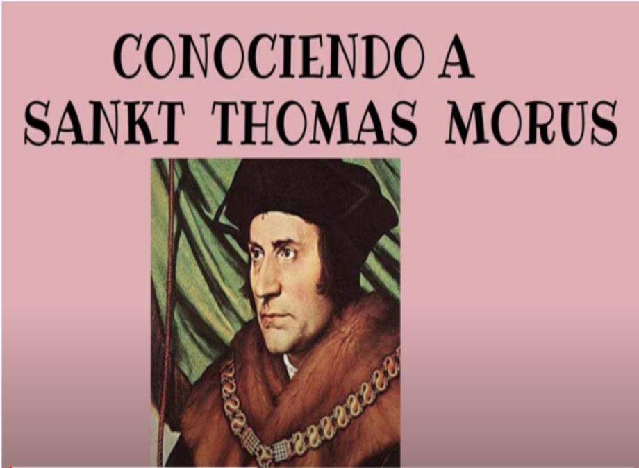 Sankt  Thomas Morus, un ejemplo para nuestros días