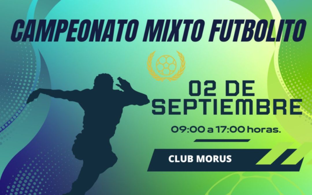 Campeonato de Futbolito Mixto Morus 2023
